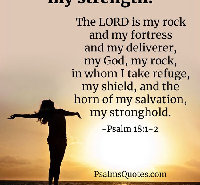 GOD HEARS YOU – Psalm 18